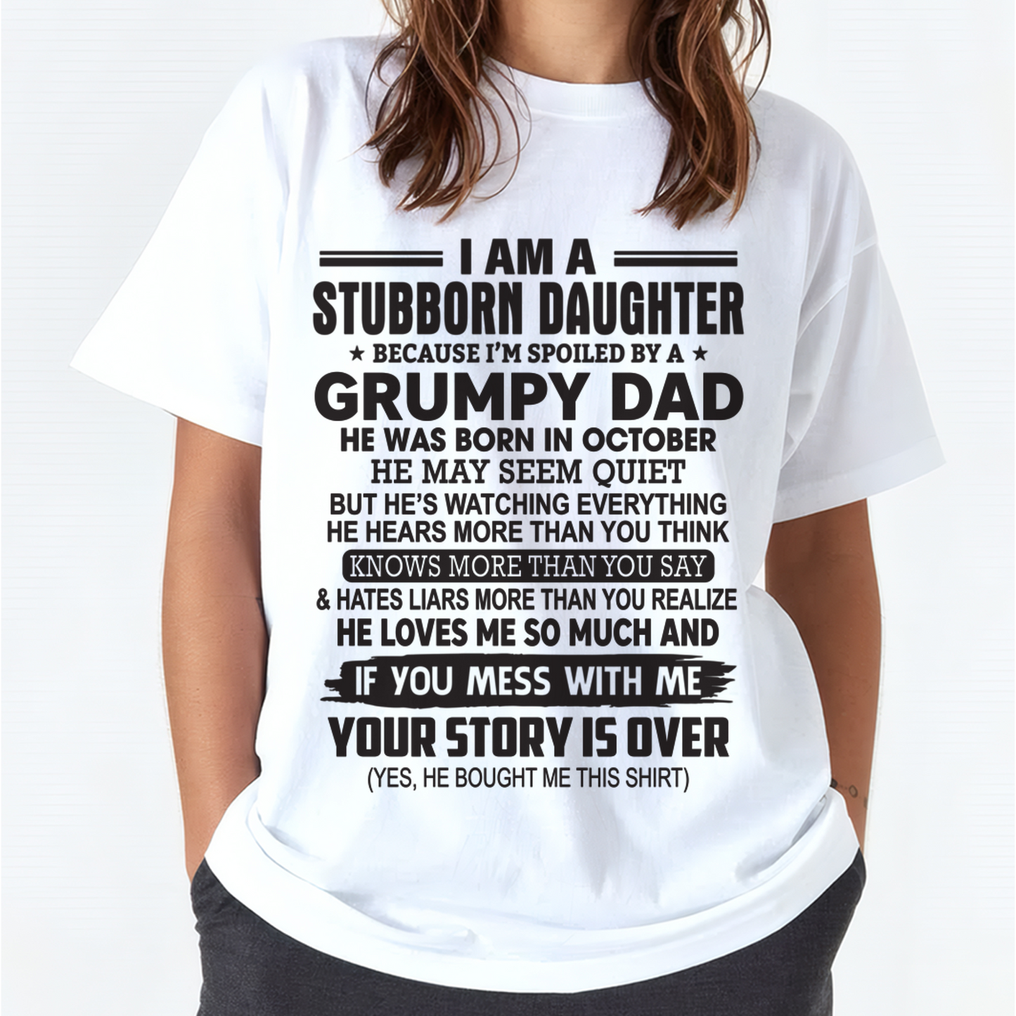 OCTOBER - I'M A STUBBORN DAUGHTER - FROM DAD TO DAUGHTER - LUNA10 (SKU26T-01-52-10)