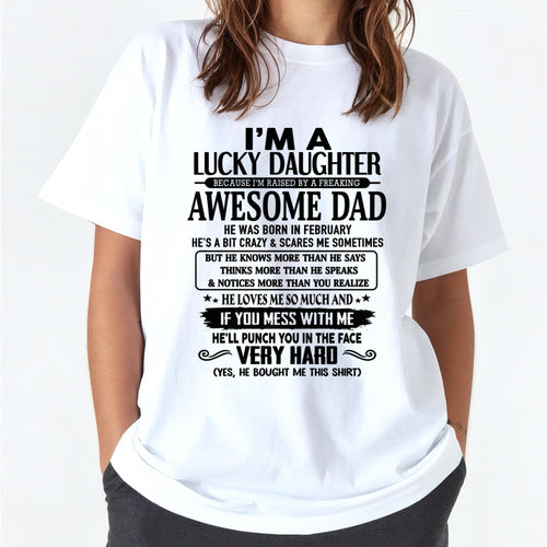 February - I'm Lucky Daughter - Gift for Daughter from Dad - LUNA02 (SKU-TLUCKYDD-02)