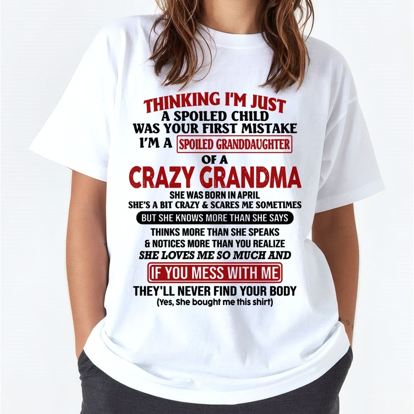 APRIL - I'M A SPOILED GRANDDAUGHTER OF A CRAZY GRANDMA - From Grandma - LUNA04 (SKU-GMD1-NTT04)