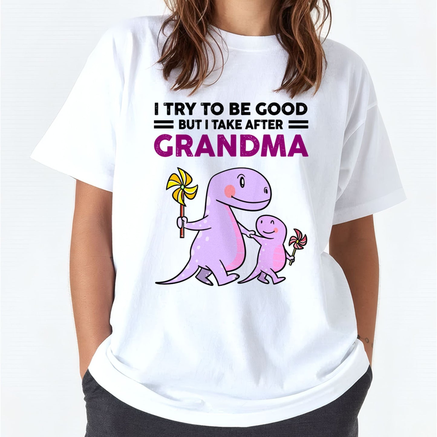TRY TO BE GOOD BUT I TAKE AFTER GRANDMA- For granddaughter T shirt LUNA00 (SKU07-87)