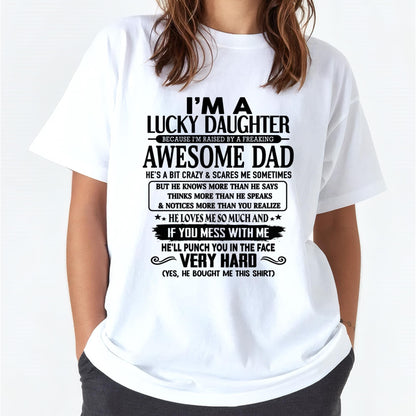 I'm Lucky Daughter - Gift for Daughter from Dad - LUNA00 (SKU-TLUCKYDD-00)