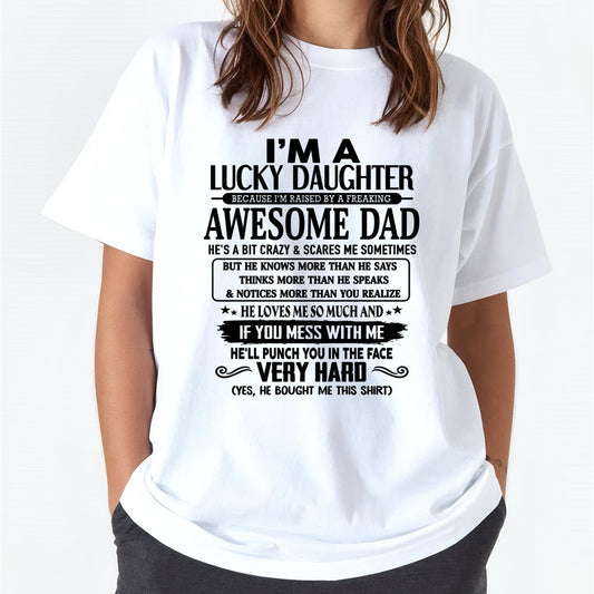 I'm Lucky Daughter - Gift for Daughter from Dad - LUNA00 (SKU-TLUCKYDD-00)