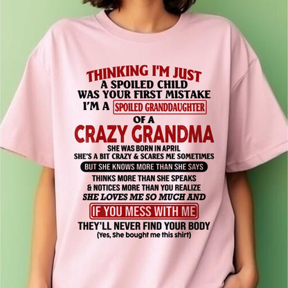APRIL - I'M A SPOILED GRANDDAUGHTER OF A CRAZY GRANDMA - From Grandma - LUNA04 (SKU-GMD1-NTT04)