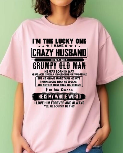 May - I am Lucky One I Have A Crazy Husband - Gift for Wife From Husband - LUNA05 (SKUT-LUCKYONE-05)