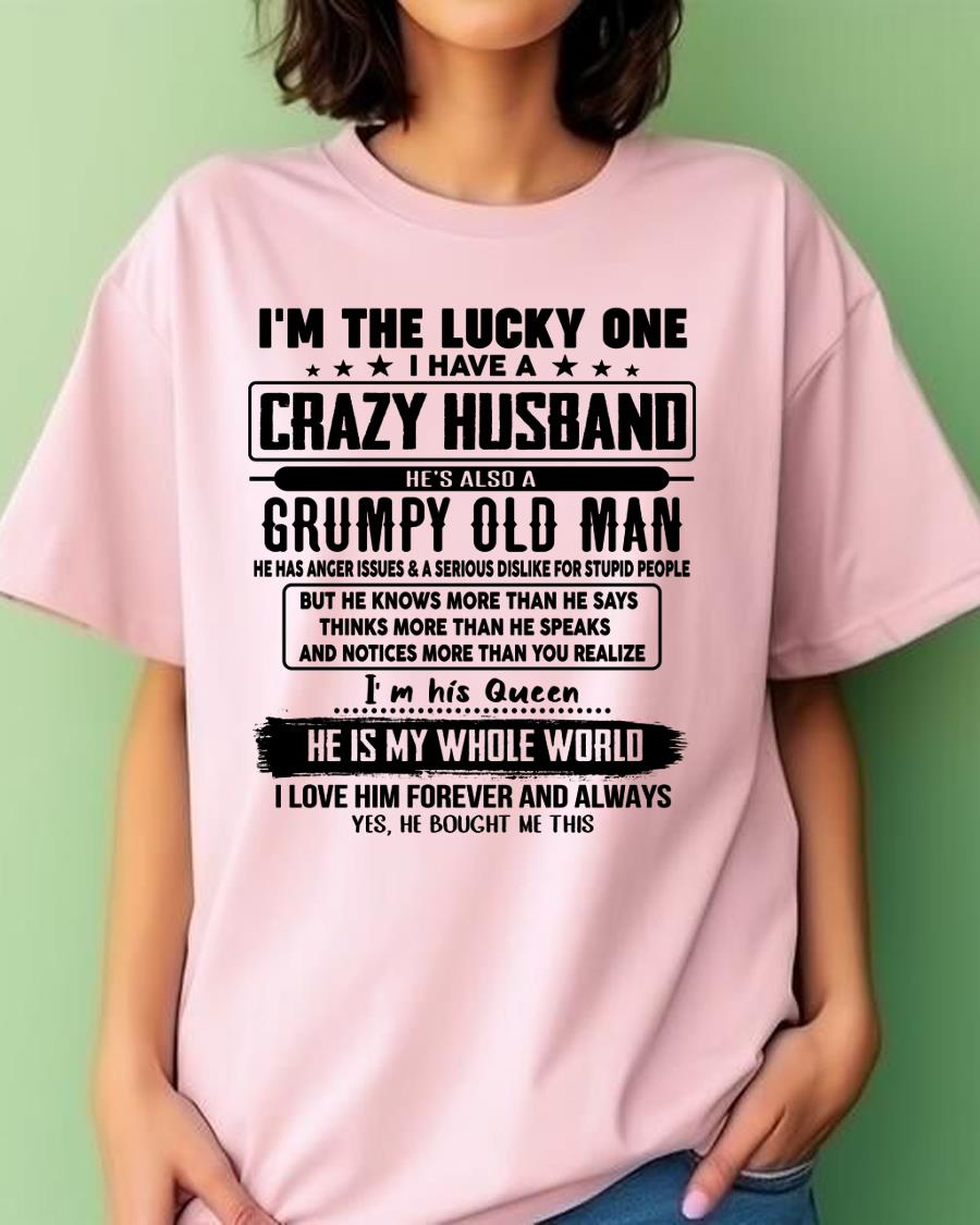 I am Lucky One I Have A Crazy Husband - Gift for Wife From Husband - LUNA00 (SKUT-LUCKYONE-00)