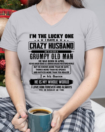 April - I am Lucky One I Have A Crazy Husband - Gift for Wife From Husband - LUNA04 (SKUT-LUCKYONE-04)