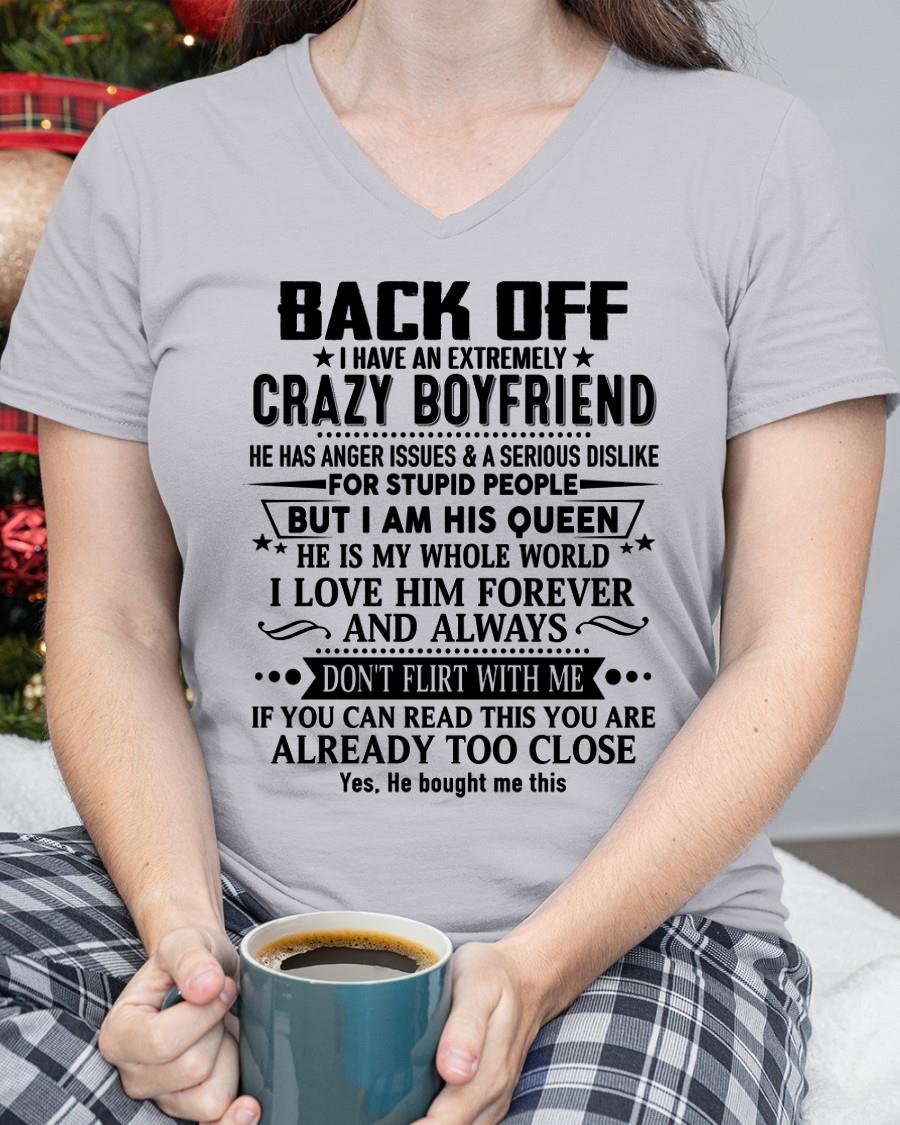 Back Off I Have An Extremely Crazy Boyfriend - - Gift For Wife From Husband - LUNA00 (SKUT-BACKOFF-00)