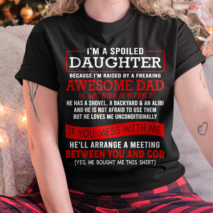 OCTOBER - I'M A SPOILED DAUGHTER - FROM DAD TO DAUGHTER - LUNA10 (SKU26T-01-30-10)