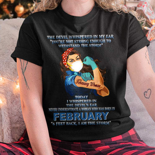 Never Underestimate A Woman Born In February – February Woman “I Am The Storm” - FMA / LUNA02 (SKU12-322-02)