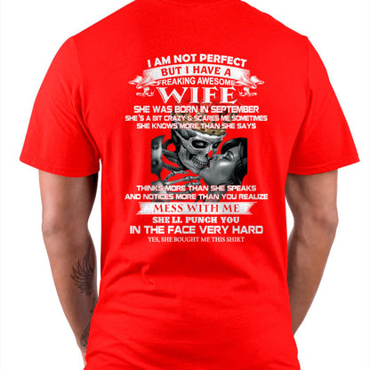 September - I Am Not Perfect But I Have A Freaking Awesome Wife - Gift For Husband From Wife - LUNA09 (SKU06-34-09)