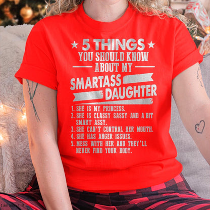 5 Things You Should Know About My Smartass Daughter - Gift for Daughter from Mom - LUNA00