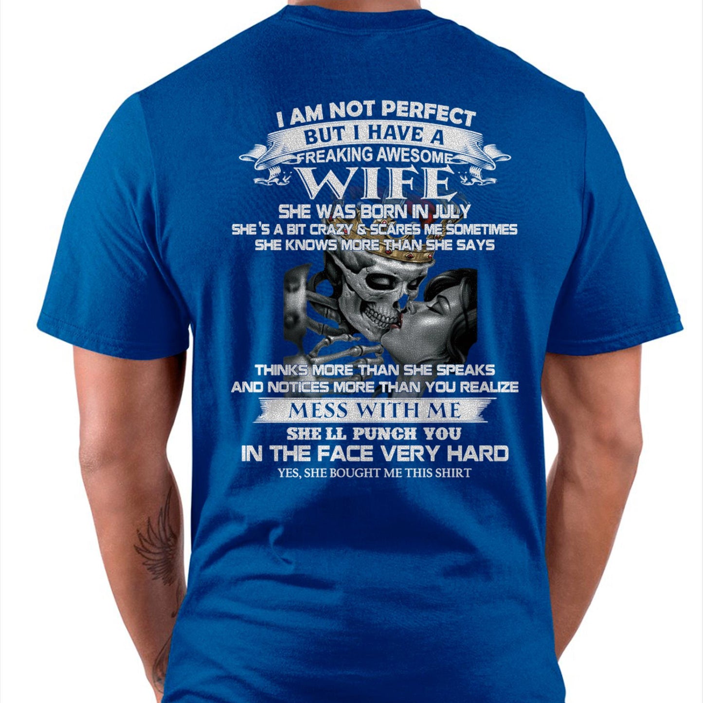 July - I Am Not Perfect But I Have A Freaking Awesome Wife - Gift For Husband From Wife - LUNA07 (SKU06-34-07)