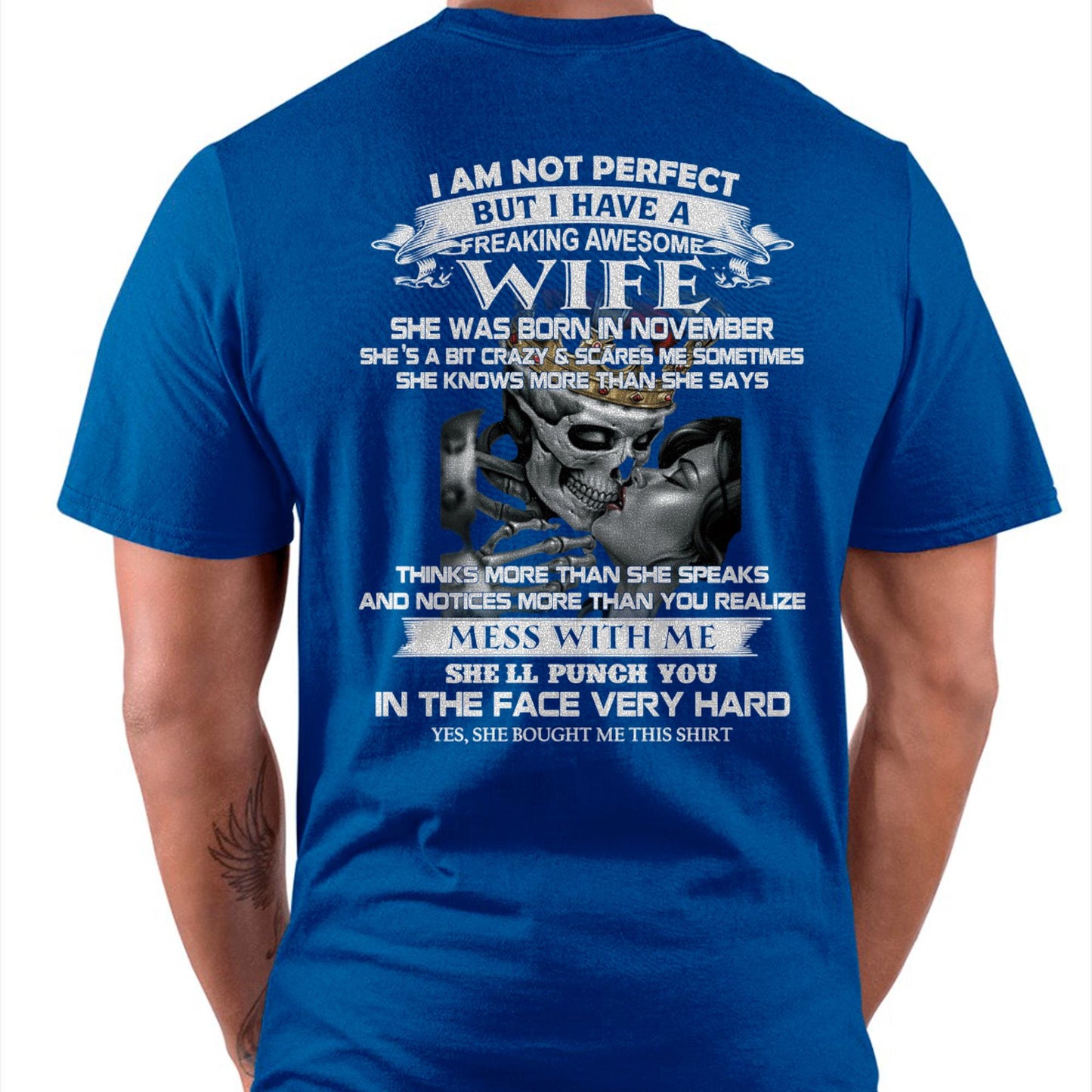 November - I Am Not Perfect But I Have A Freaking Awesome Wife - Gift For Husband From Wife - LUNA11 (SKU06-34-11)