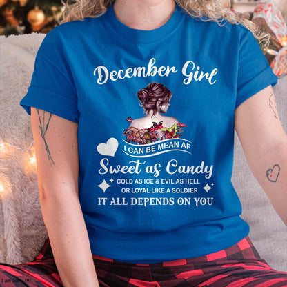 December Girl T-Shirt – Sweet As Candy, Cold As Ice - Birthday Gift for Women - LUNA12 (SKU26T-01-38-12)
