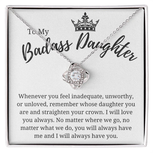 TO MY DAUGHTER "I Will Love You Always" - Premium Love Knot Necklace - FROM MOM or FROM DAD