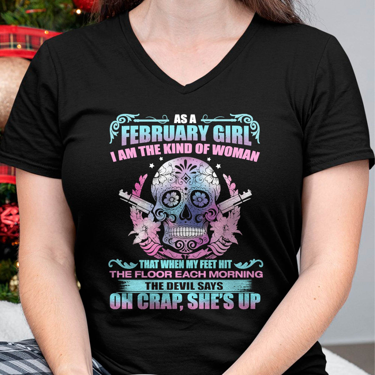 AS A FEBRUARY GIRL I AM THE KIND OF WOMAN FMA (SKU08-85-02)