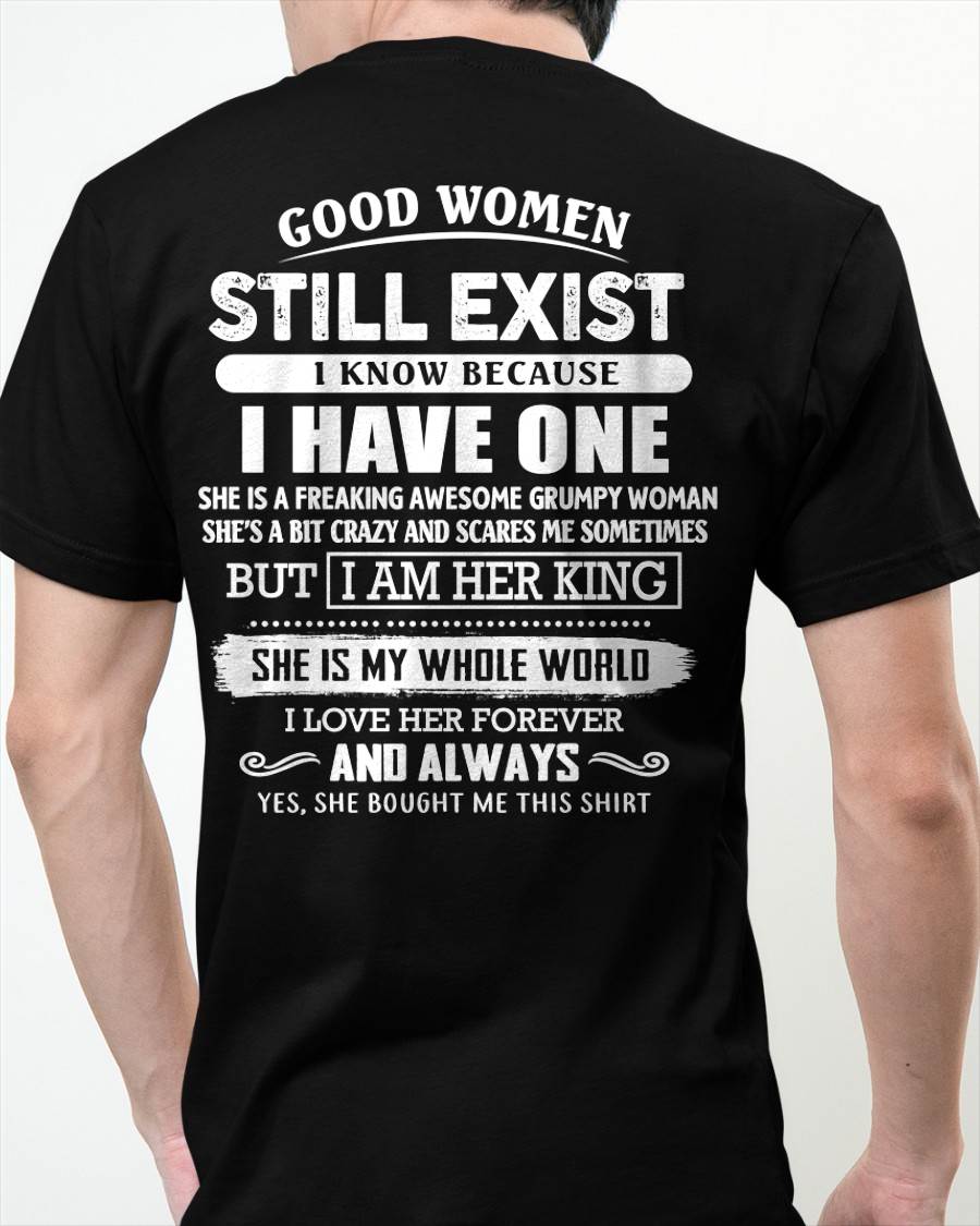 GOOD WOMEN STILL EXIST - PERFECT GIFT FROM WIFE, GIRLFRIEND - LUNA00 (SKU12-306-00)