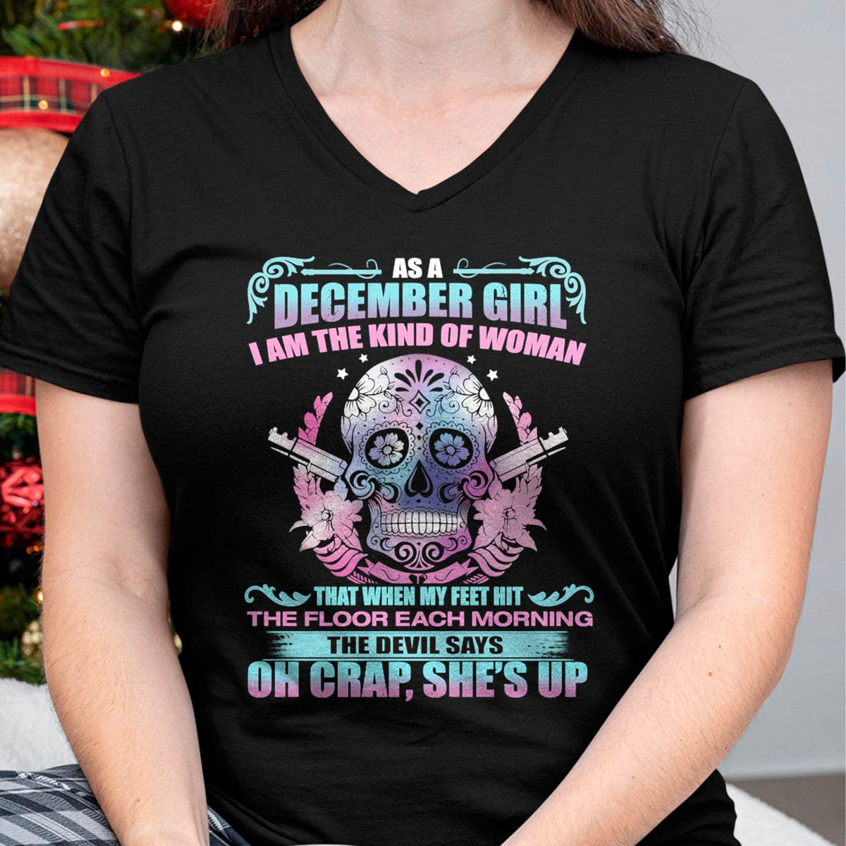 AS A DECEMBER GIRL I AM THE KIND OF WOMAN FMA (SKU08-85-12)