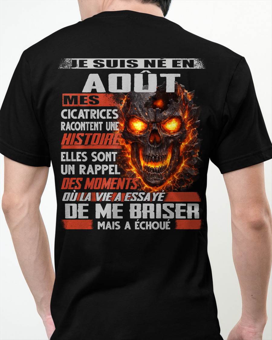 Je Suis Né en Août – Mes Cicatrices Racontent Une Histoire | T-Shirt Homme Fort - LUNA08 (SKU26T-01175-08)