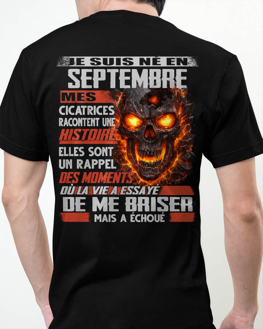 Je Suis Né en Septembre – Mes Cicatrices Racontent Une Histoire | T-Shirt Homme Fort - LUNA09 (SKU26T-01175-09)