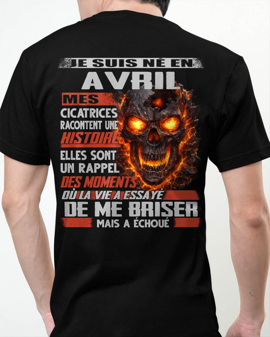 Je Suis Né en Avril – Mes Cicatrices Racontent Une Histoire | T-Shirt Homme Fort - LUNA04 (SKU26T-01175-04)