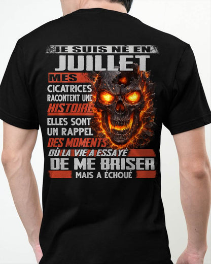 Je Suis Né en Juillet – Mes Cicatrices Racontent Une Histoire | T-Shirt Homme Fort - LUNA07 (SKU26T-01175-07)