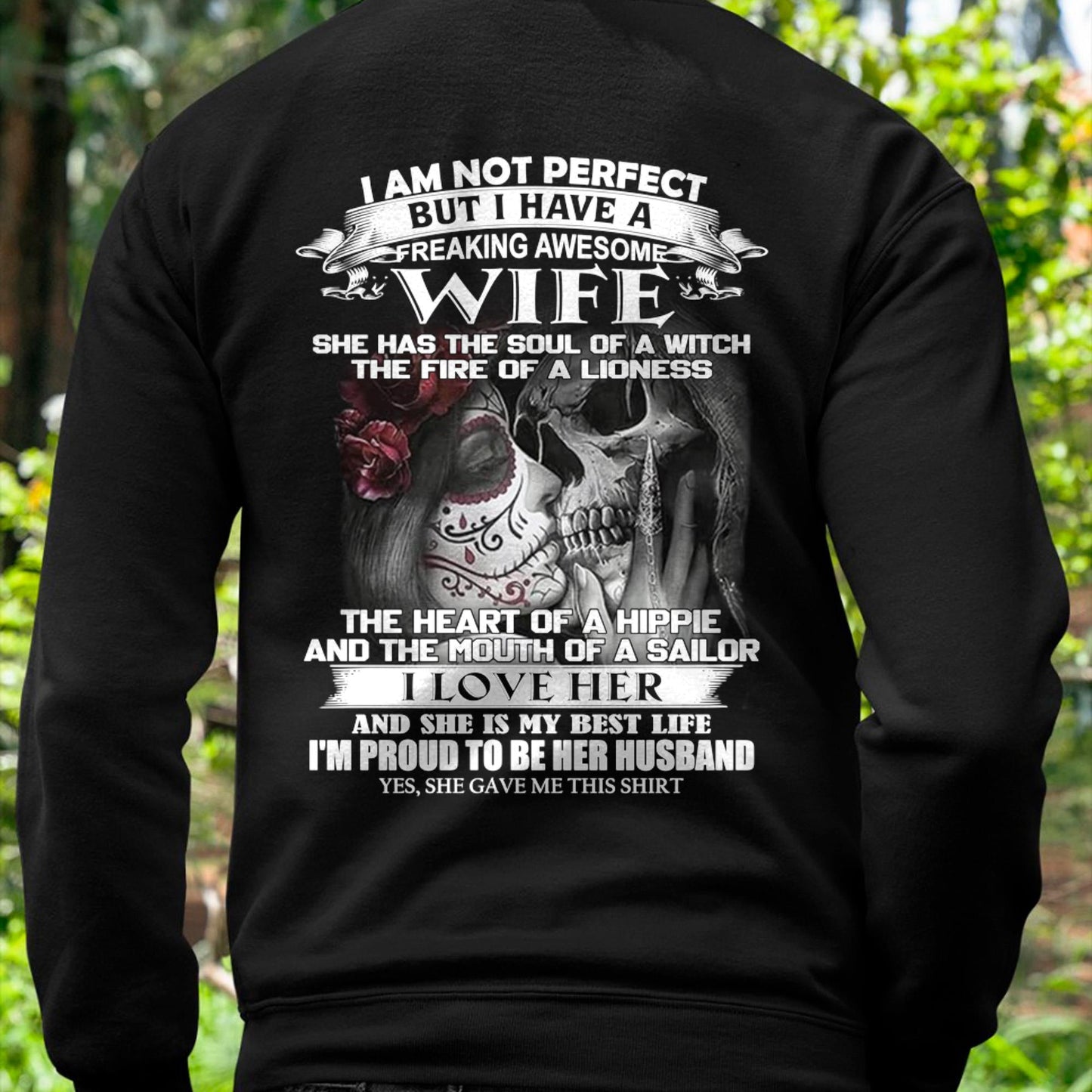 I Am Not Perfect But I Have A Freaking Awesome Wife - Gift For Husband From Wife - LUNA00 (SKU06-31-00)
