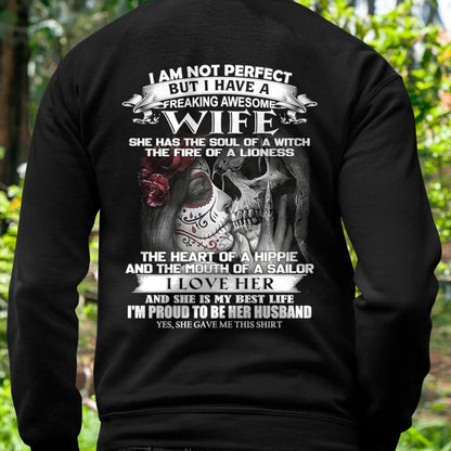 I Am Not Perfect But I Have A Freaking Awesome Wife - Gift For Husband From Wife - LUNA00 (SKU06-31-00)
