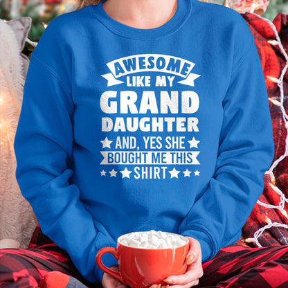 Best Grandma Shirt, Proud Grandma Unisex T-Shirt/Hoodie/Sweatshirt HLT00 - Awesome like my Granddaughter Grandpa Grandad T-Shirt