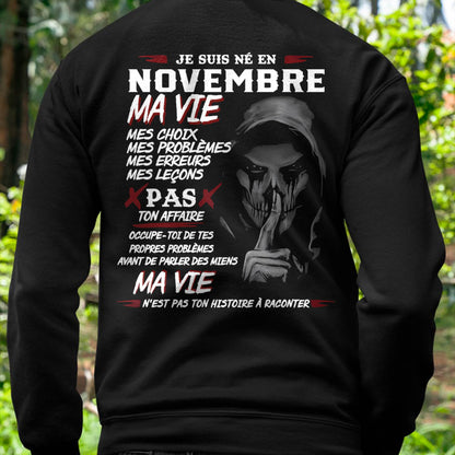 Je Suis Né en Novembre – Ma Vie, Mes Choix – T-Shirt Homme Fort Caractère - LUNA11 (SKU12-269-11)
