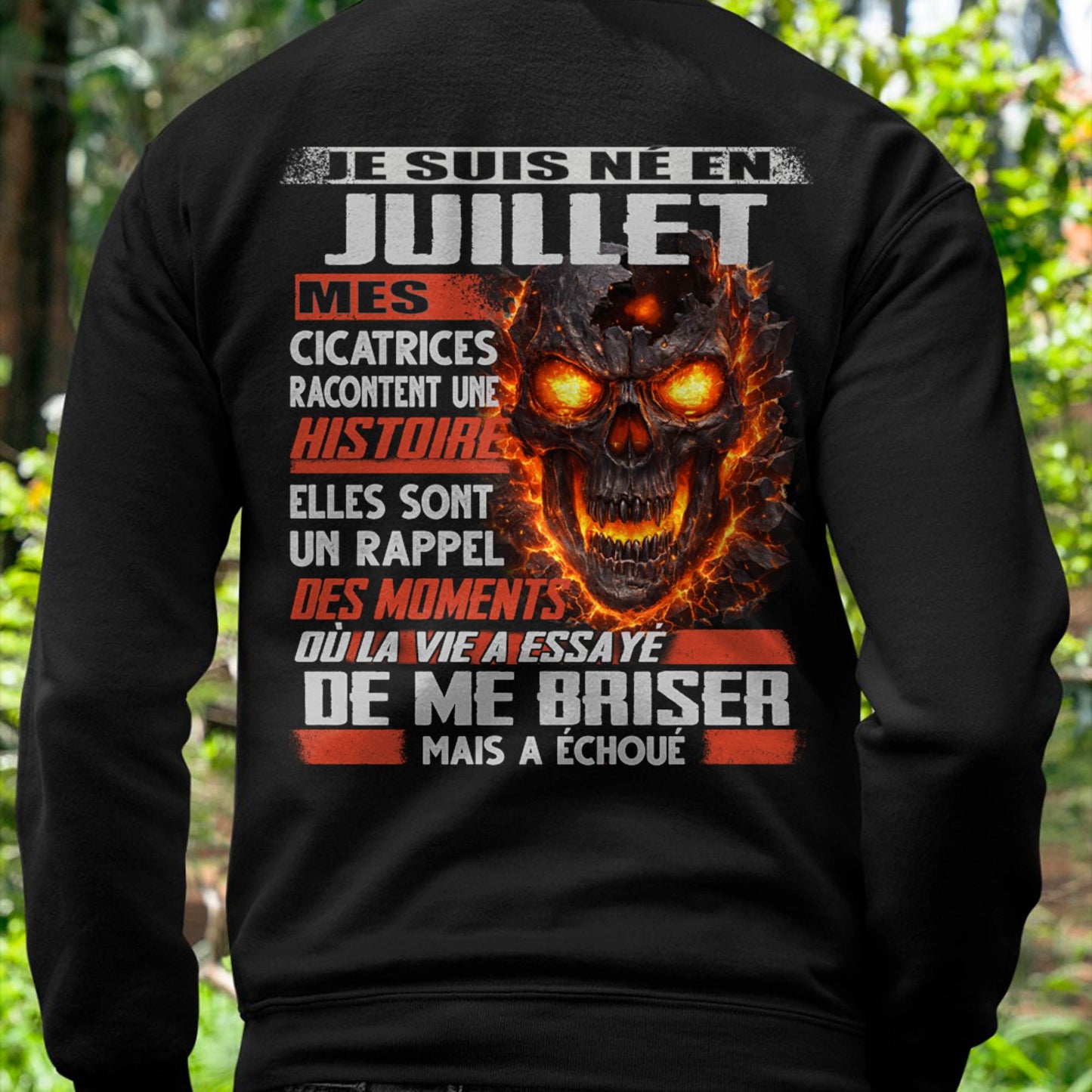 Je Suis Né en Juillet – Mes Cicatrices Racontent Une Histoire | T-Shirt Homme Fort - LUNA07 (SKU26T-01175-07)