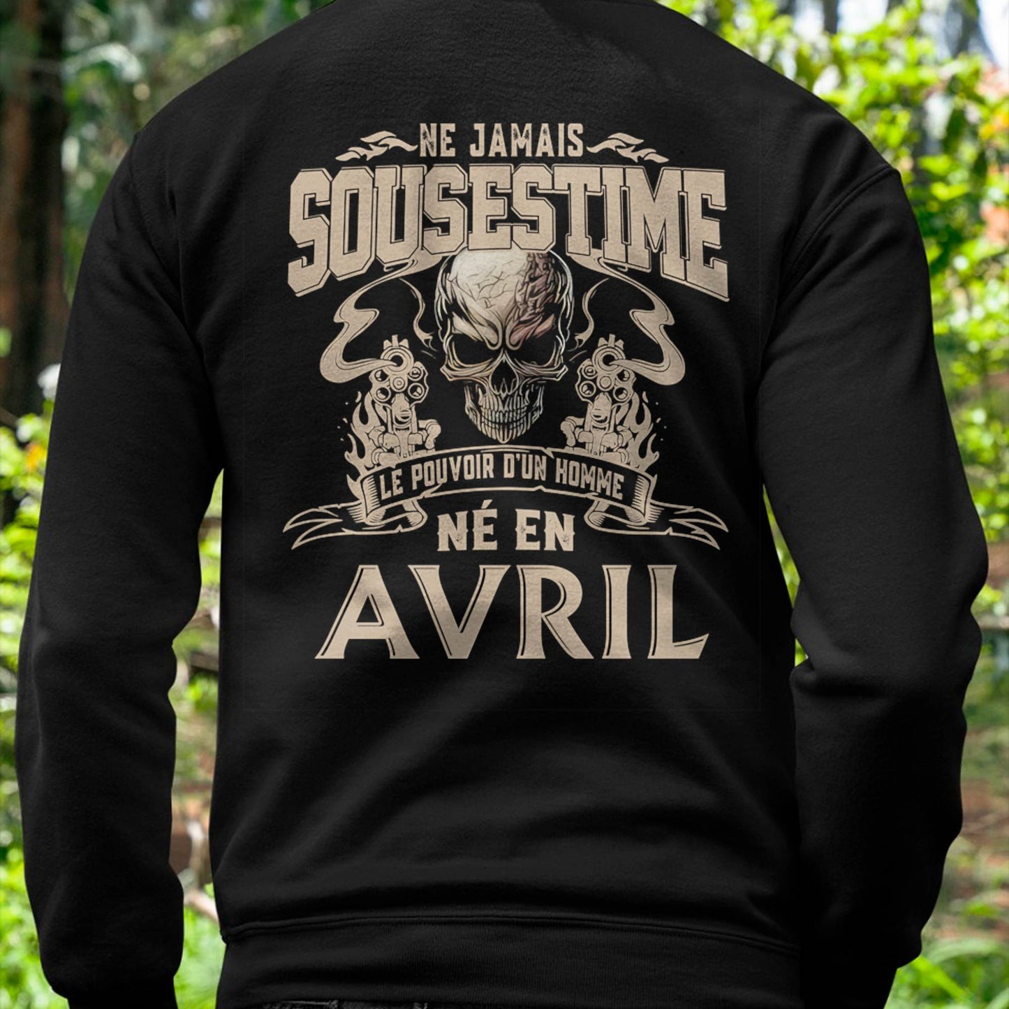 Ne Jamais Sous-estimer le Pouvoir d’un Homme Né en Avril – T-Shirt Homme Crâne Rebelle - LUNA04 (SKU26T-01159-04)
