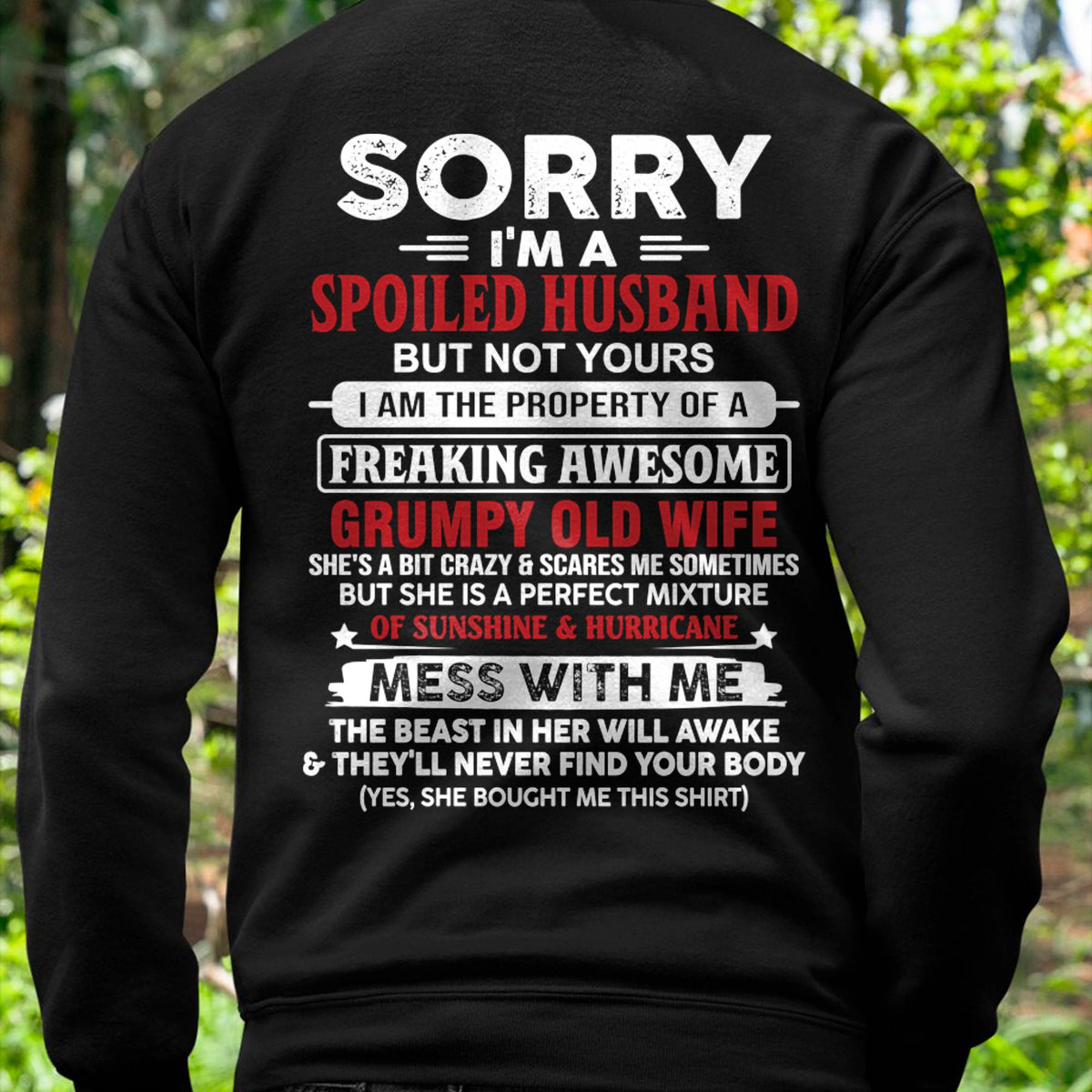 Spoiled Husband - Perfect Gift From Wife - LUNA00 (SKU11-02-00)