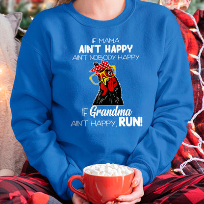 Best Grandma Shirt, Proud Grandma Unisex T-Shirt/Hoodie/Sweatshirt HLT00 - If Mama Ain't Happy Ain't Nobody Happy If Grandma Ain't T-Shirt