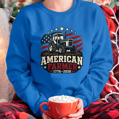 Best Farmer Life Shirt, Funny Farmer UnisexT-Shirt/Hoodie/Sweatshirt HLT00 - American Farmer 250 4th of July Tractor 1776 2026 T-Shirt