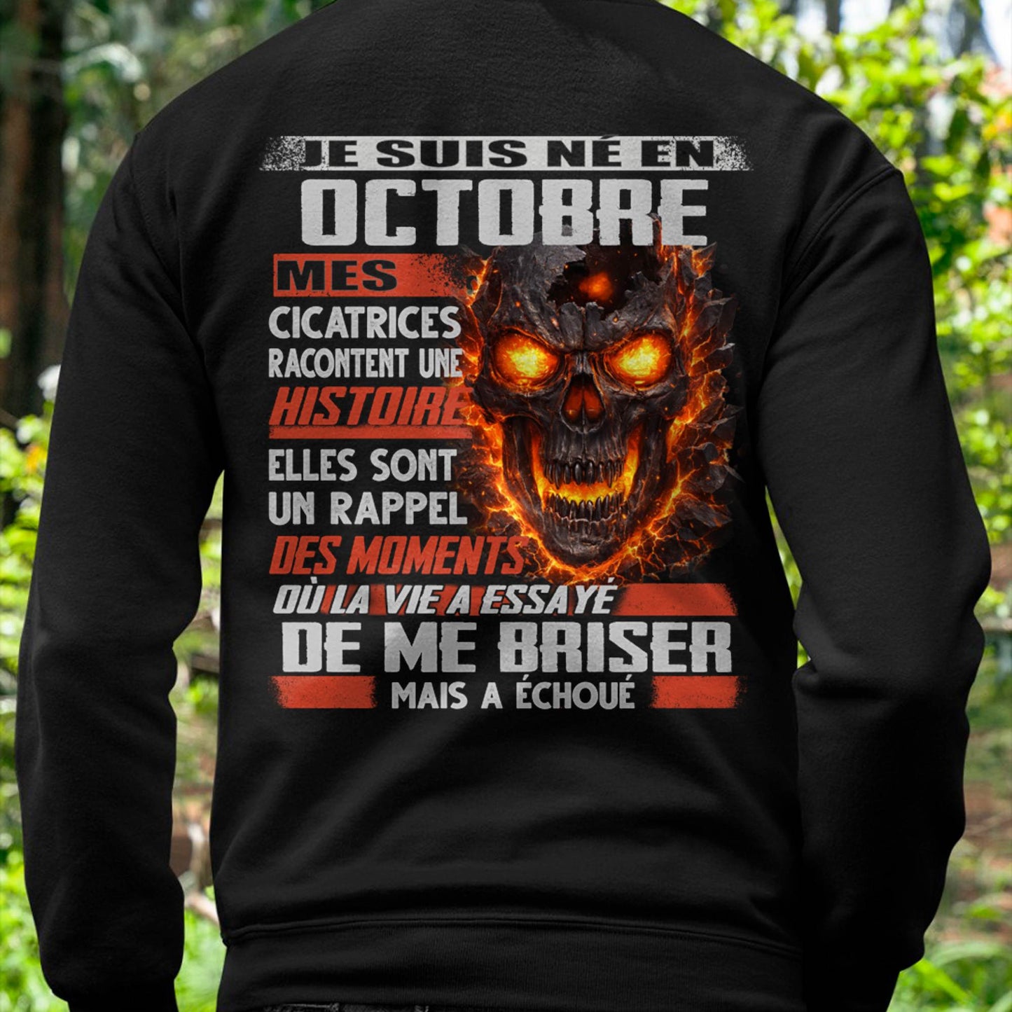 Je Suis Né en Octobre – Mes Cicatrices Racontent Une Histoire | T-Shirt Homme Fort - LUNA10 (SKU26T-01175-10)