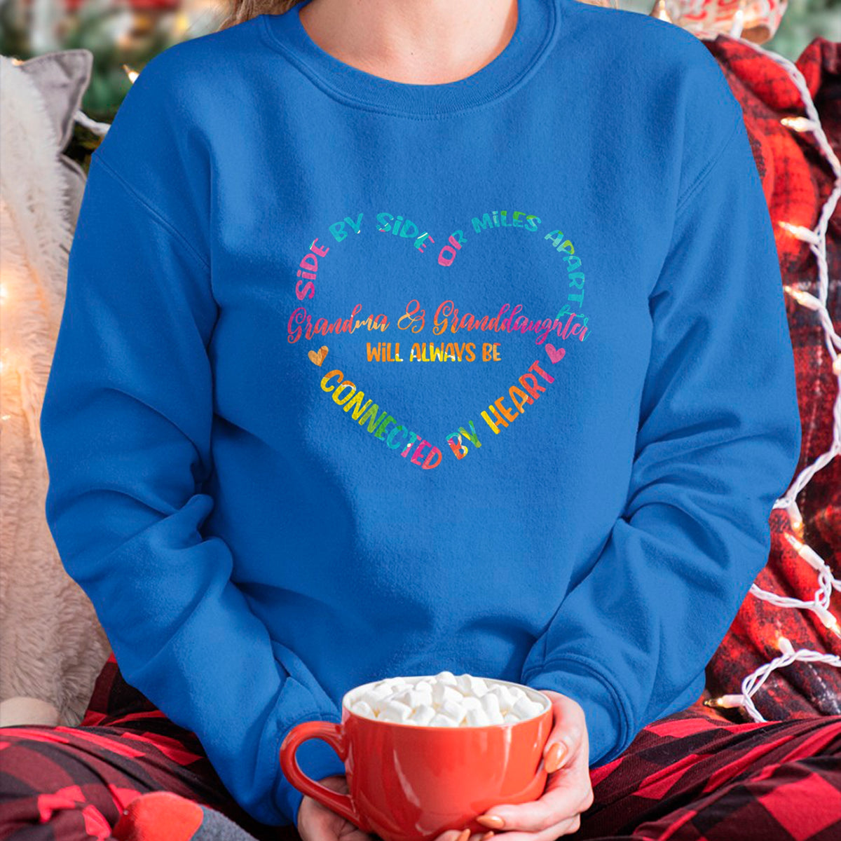 Best Grandma Shirt, Proud Grandma Unisex T-Shirt/Hoodie/Sweatshirt HLT00 - Side By Side Or Miles Apart Grandma And Granddaughter T-Shirt