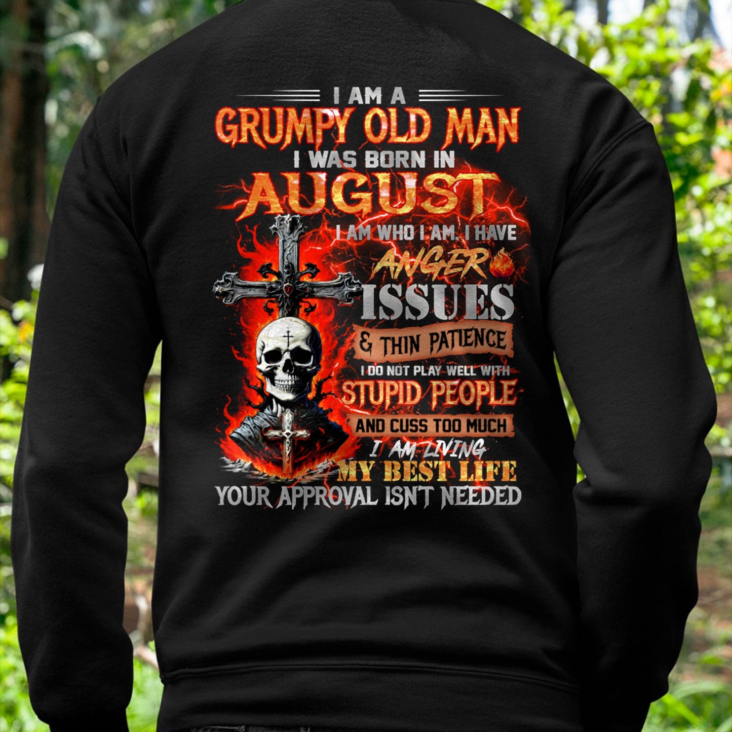 AUGUST - GRUMPY OLD MAN T-SHIRT - FUNNY SKULL ANGER ISSUES TEE - PERFECT GIFT FOR MEN LUNA08 (SKU12-319-08)