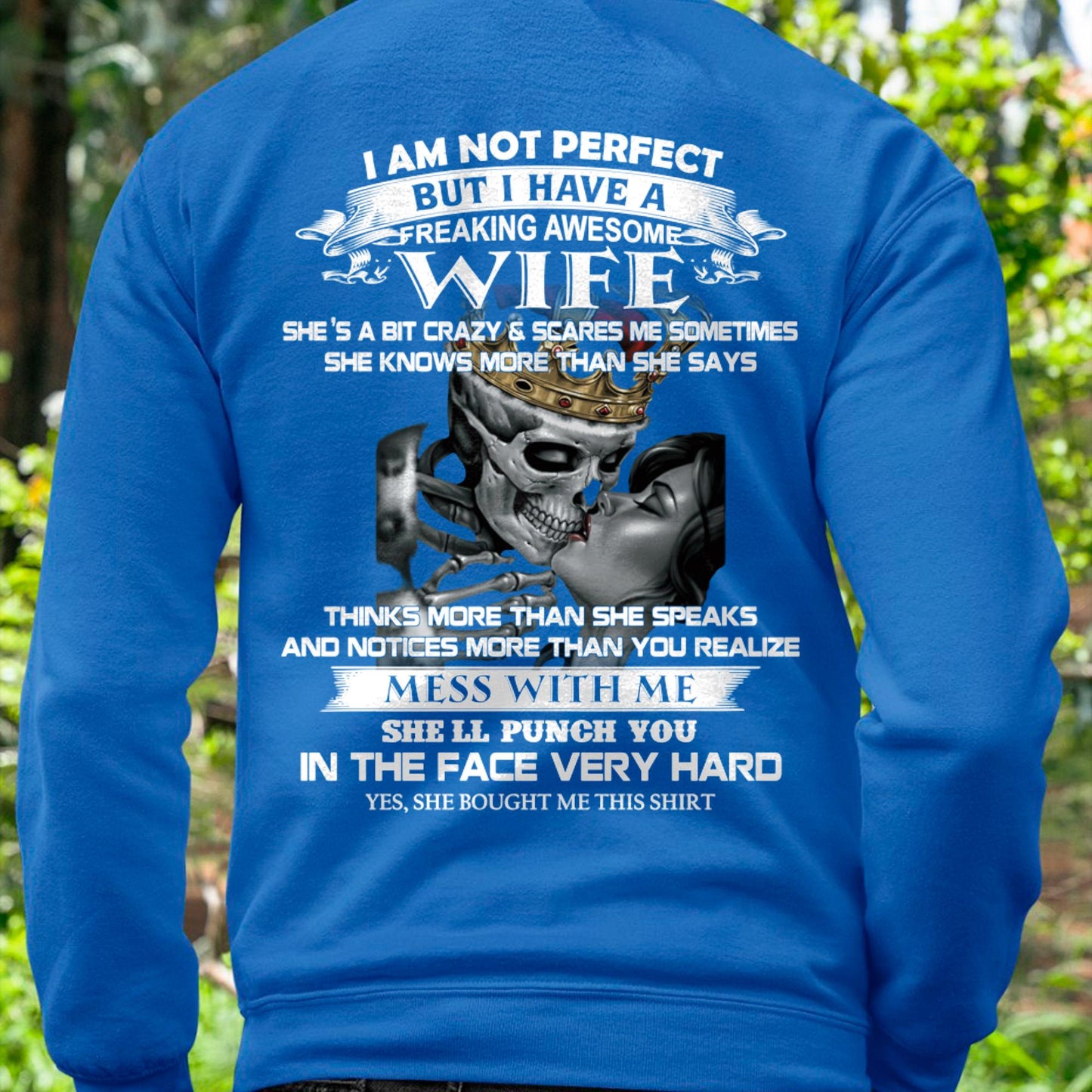 I Am Not Perfect But I Have A Freaking Awesome Wife - Gift For Husband From Wife - LUNA00 (SKU06-34-00)