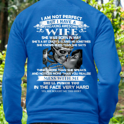 May - I Am Not Perfect But I Have A Freaking Awesome Wife - Gift For Husband From Wife - LUNA05 (SKU06-34-05)