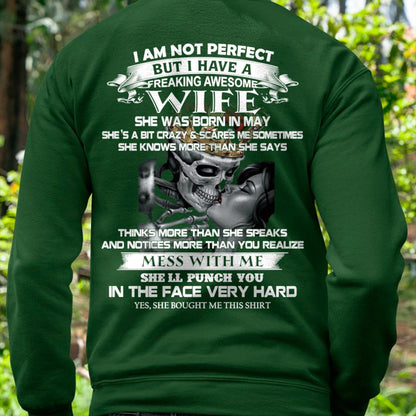 May - I Am Not Perfect But I Have A Freaking Awesome Wife - Gift For Husband From Wife - LUNA05 (SKU06-34-05)