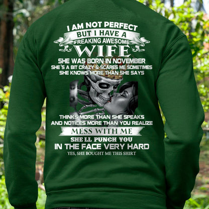 November - I Am Not Perfect But I Have A Freaking Awesome Wife - Gift For Husband From Wife - LUNA11 (SKU06-34-11)