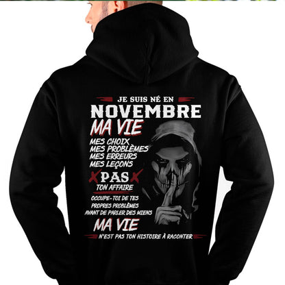 Je Suis Né en Novembre – Ma Vie, Mes Choix – T-Shirt Homme Fort Caractère - LUNA11 (SKU12-269-11)