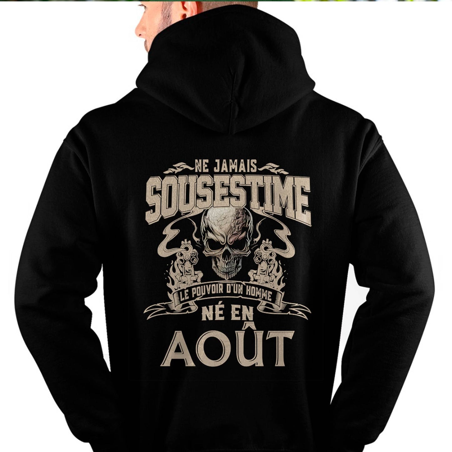 Ne Jamais Sous-estimer le Pouvoir d’un Homme Né en Août – T-Shirt Homme Crâne Rebelle - LUNA08 (SKU26T-01159-08)