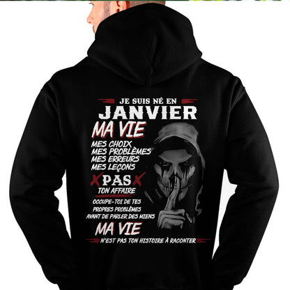 Je Suis Né en Janvier – Ma Vie, Mes Choix – T-Shirt Homme Fort Caractère - LUNA01 (SKU12-269-01)