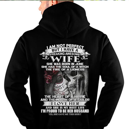 June - I Am Not Perfect But I Have A Freaking Awesome Wife - Gift For Husband From Wife - LUNA06 (SKU06-31-06)