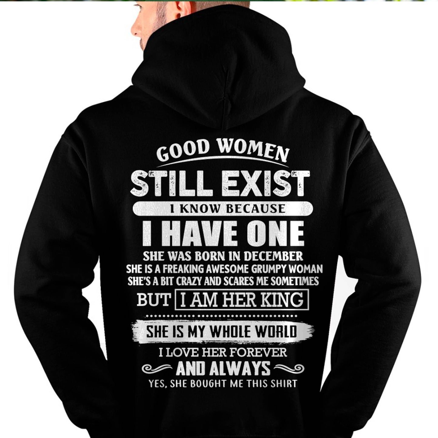 DECEMBER - GOOD WOMEN STILL EXIST - PERFECT GIFT FROM WIFE, GIRLFRIEND - LUNA12 (SKU12-306-12)
