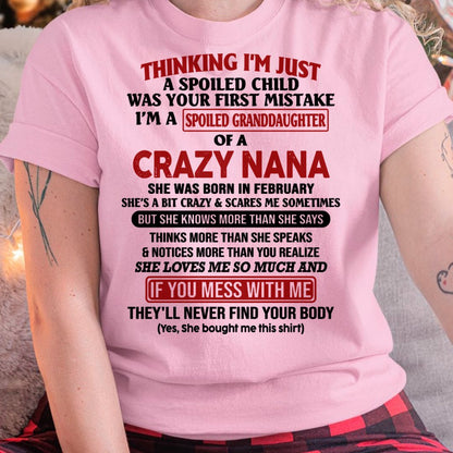 SPOILED GRANDDAUGHTER OF A CRAZY NANA T-SHIRT February Edition - From grandma to granddaughter - LUNA02 (SKU07-129-02)