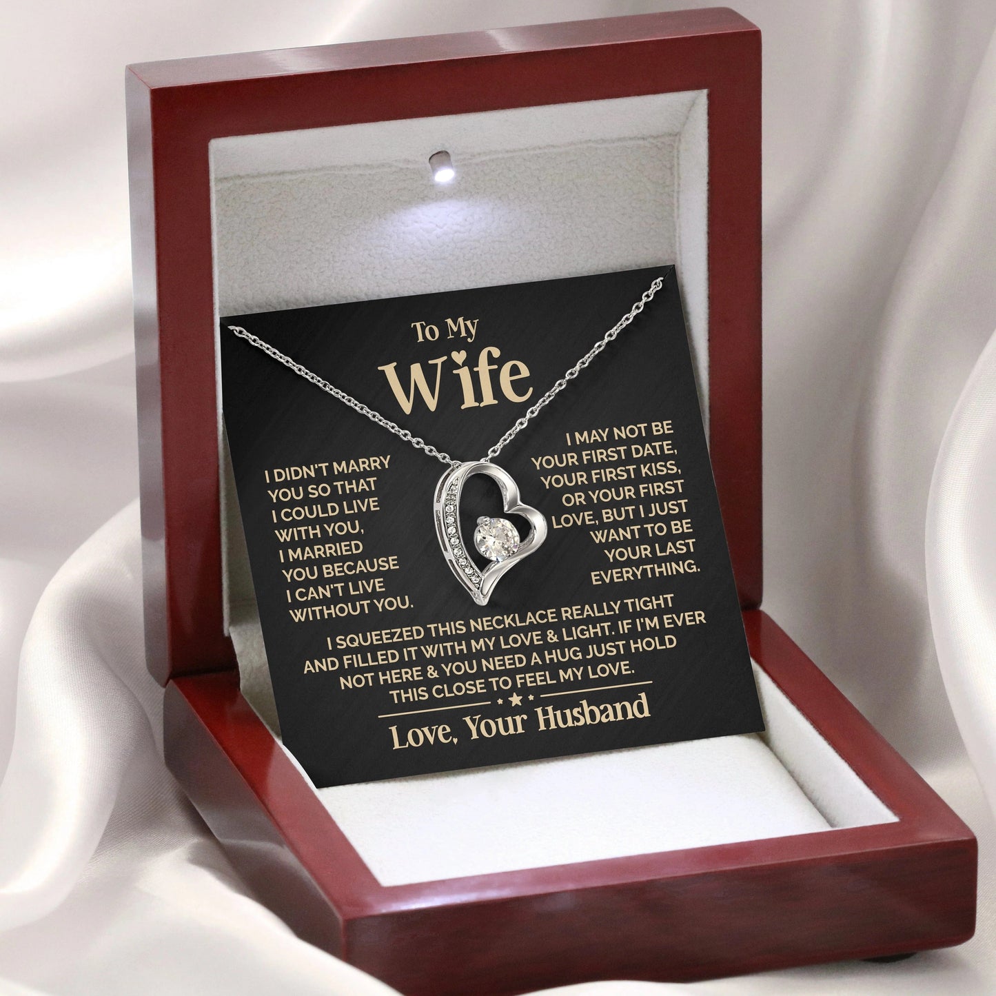 TO MY WIFE - GIFT FROM HUSBAND "I Just Want To Be Your Last Everything" - Forever Love Necklace (SKUJ12-201)