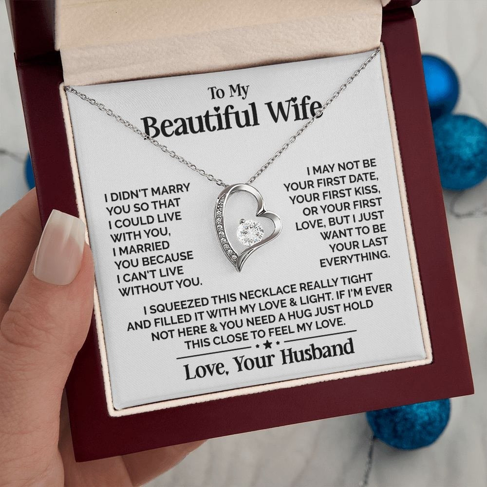 TO MY WIFE - GIFT FROM HUSBAND "My Beautiful Wife" - Forever Love Necklace